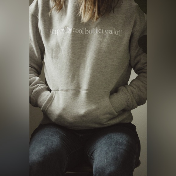 See the way i see Sweater “I’m pretty cool but I cry a lot” - Picture 6 of 6